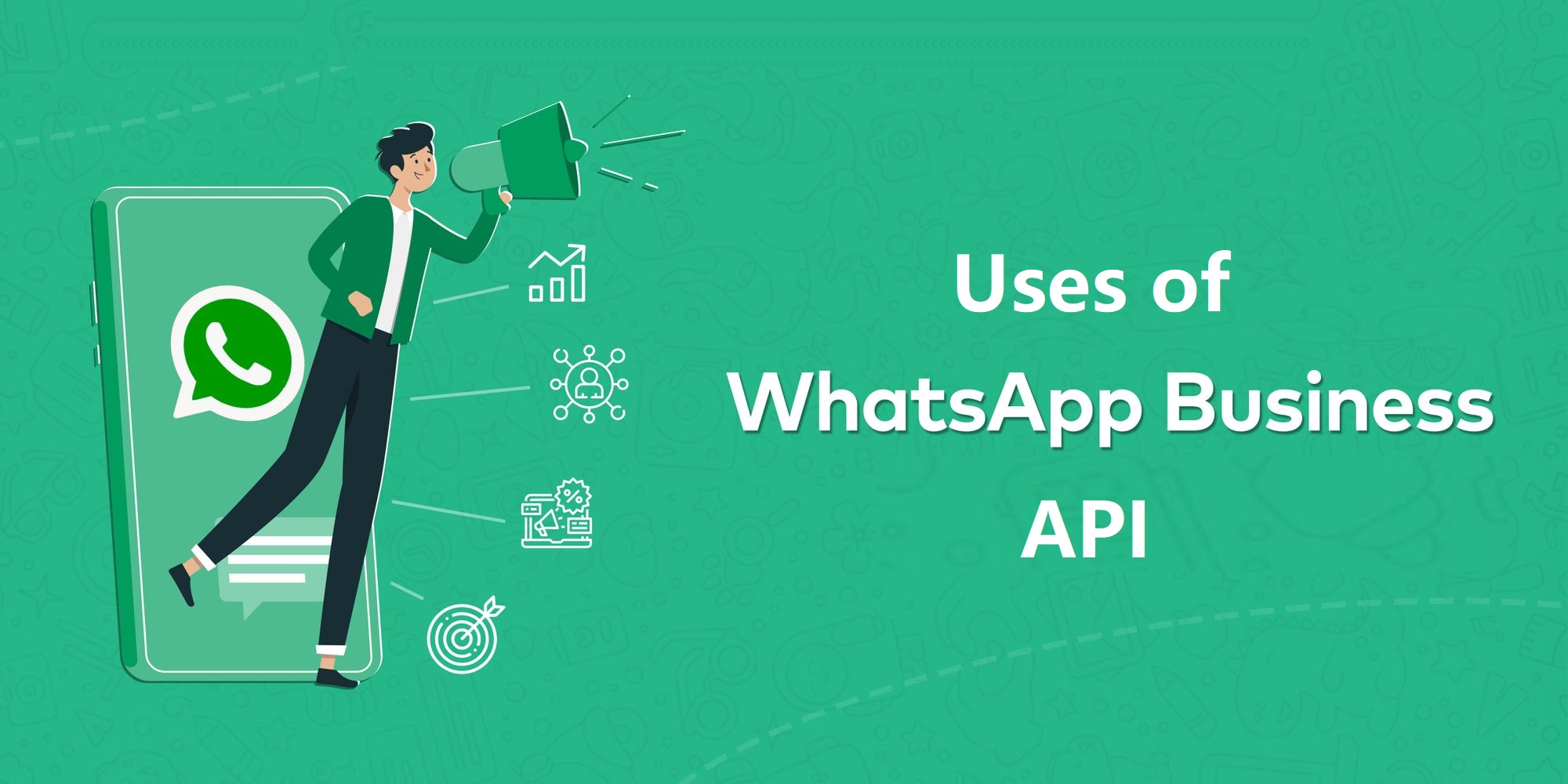 WhatsApp Business API: Uses